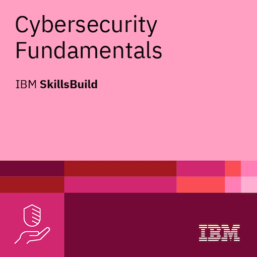 IBM Cybersecurity Fundamentals